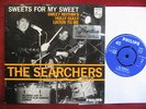 The Searchers 7'' E.P. SWEETS FOR MY SWEET + 3 - Philips Star-Club 423469 PE