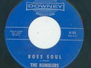 Killer Mad Mike Instro  The Rumblers   Boss Soul  B/W  Till Always  {Downey}
