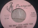DANA VALERY YOU DON'T KNOW WHERE YOUR INTEREST LIES PUSSYCAT LABEL