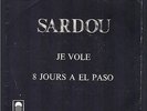 MICHEL SARDOU 45T PROMO spécial JUKE BOX HORS COMMERCE 1978 TREMA 61.078 Je vole