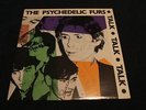 PSYCHEDELIC FURS  Talk Talk Talk  FULLY SIGNED BY ALL 6 MEMBERS