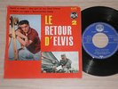 ELVIS PRESLEY - LE RETOUR D'ELVIS 2 - RARO 45 GIRI 7