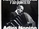 PIAZZOLLA Y SU QUINTETO ADIOS NONINO TANGATA OTOÑO PORTEÑO LOPEZ RUIZ EX 1969 LP