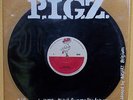 P.I.G.Z. - Bloody Belgium 12“ (ORIG 78/KBD/pUnK/KIDS/PIGZ/NORMALS/NASAL BOYS)