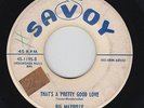 R&B Soul 45 - Big Maybelle - That's A Pretty Good Love - Savoy - mp3