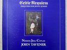 JOHN TAVENER  CELTIC REQUIEM  APPLE LABEL