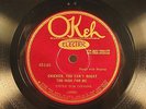 UNCLE TOM COLLINS - CHICKEN, YOU CAN'T ROOST/EVERY RACE HAS A FLAG - OKEH 45140