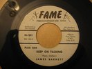 James Barnett Keep On Talking/Take A Good  on Fame  Soul 45