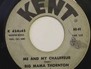BIG MAMA THORNTON-ME AND MY CHAUFFEUR /BEFORE DAY - WHITE PROMO LABEL-R&B 45 on