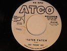 Chet 'Poison' Ivey 45 'TATER PATCH / THE SLOP ` VG++ r+b