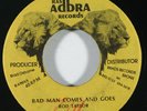 Reggae 45 ROD TAYLOR Bad Man Comes And Goes on Ras Adbra