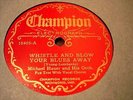JAZZ MICHAEL HAUER ORCH Whistle & Blow Your Blues Away CHAMPION 16405