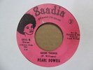 PEARL DOWELL Good Things SAADIA Miami Funk Soul 45 HEAR