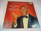 LOUIS JORDAN AND HIS TYMPANY FIVE - LET THE GOOD TIMES ROLL - DECCA 8551 EX/NM