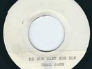 Oral John - Me No Wah No Bun / Dub - Orig Cottontail Test Press 7