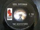 THE HESITATIONS rare Soul Superman northern soul NM orig 45