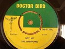 THE ETHIOPIANS Not Me  UK 1968 DOCTOR BIRD 45 - EX AUDIO DB-1172
