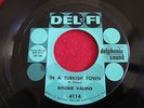 ROCK 45 - RITCHIE VALENS - IN A TURKISH TOWN / MY LITTLE SUZIE- DEL FI 4114 VG++