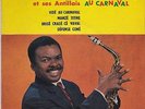 BAREL COPPET ET SES ANTILLAIS AU CARNAVAL - KILLER BIGUINE & JAZZ - RARE 7