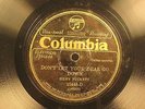 RILEY PUCKETT - DON'T LET YOUR DEAL.../McKINLEY - COLUMBIA 15448 78 RPM