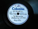 SEGER ELLIS - 'TO BE IN LOVE’ 1929 OKEH TEST PRESSING, LOUIS ARMSTRONG TRUMPET