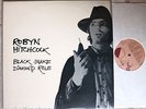 ROBYN HITCHCOCK ?– Black Snake Diamond Röle  LP  Armageddon Records ?– ARM 4 OIS