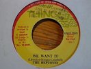 THE HEPTONES – WE WANT IT - THE THING 7” - NATTY DREAD CHRISTMAS 2ND CUT KILLER
