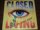 CLOSED - Living In Your Eyes - Maxi 45 rpm - Very Rare - Italo Disco