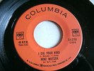 1966 RARE  45 Record  Mike Watson  I Dig Your Kind  Columbia Canada  NM
