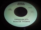 ROSCOE THOMAS - AMERICAN GIRL- WORLD