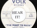 TEXAS ROCKABILLY 45 Trini Lopez 1ST RECORD-Volk 101-The Right to Rock/Just Once
