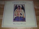 Ghost Dance  The Grip Of Love  12 