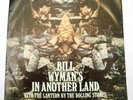 Rare Rolling Stones solo BILL WYMAN In Another Land bw Lantern 45 London sleeve