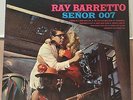 RAY BARRETTO 'SENOR 007' RARE LATIN SOUL JAZZ ORIGINAL UNITED ARTISTS 1966 LP M-