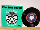 Marion Black -Go on fool/Who knows-Funk&Soul 7