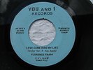 FLORENCE TRAPP LOVE CAME INTO MY LIFE/I MISS YOUR LOVE YOU and I 3972 soul (NM-)