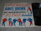 JAMES BROWN Twist Around RARE 1962 KING Original INSTRUMENTALS R&B Rock n Roll