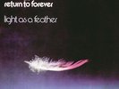 chick corea and return to forever - light as a feather (LP NEU)