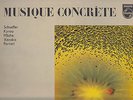 PIERRE SCHAEFFER KYROU XENAKIS FERRARI Rare LP MUSIQUE CONCRETE Pierre HENRY