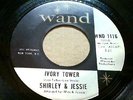 Shirley & Jessie ?– Ivory Tower / You Can't Fight Love 45 RPM / 7