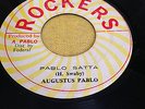 AUGUSTUS PABLO PABLO SATTA /SILENT SATTA . ROCKERS JA ROOTS