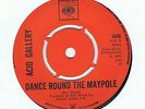 RARE PSYCH-ACID GALLERY(ROYWOOD)-DANCE AROUND THE MAYPOLE/RIGHT TOE BLUES-UK CBS
