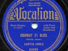 HEAR - Rare Blues 78 - Curtis Jones - Highway 51 Blues - Vocalion # 03990