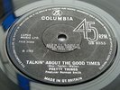 PRETTY THINGS - TALKIN ABOUT THE GOOD TIMES RARE 1968 COLUMBIA PSYCH 45