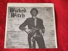 WICKED WITCH FANCY DANCER B/W Y WOOD U CALL IT ROCK 7