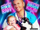 Riff Raff - Neon Icon [Vinyl New]