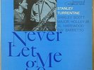 Stanley Turrentine-Never Let Me Go-Blue Note 4129-NEW YORK USA