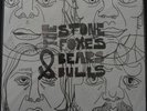 Stone Foxes Bears & Bulls KWSFX 005 vinyl New Out of Print Rock