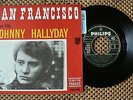 JOHNNY HALLYDAY SP SANS FRANCISCO  B 370 454 F PHILIPS JUKE BOX FRANCE 1967
