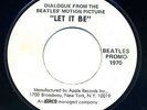 THE BEATLES 1970 promo 45: Let It Be - dialogue from the motion picture 1 sided